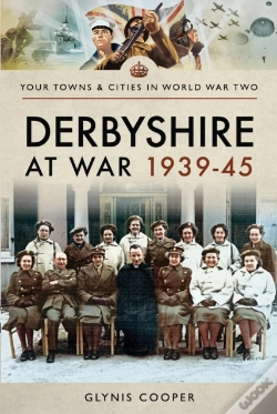 Capa do artigo Derbyshire At War 1939-45