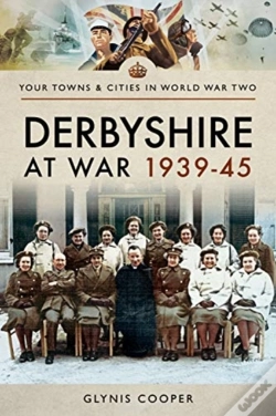 Capa do artigo Derbyshire At War 1939-45
