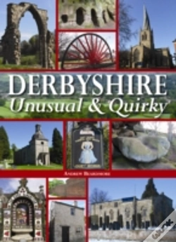 Capa do artigo Derbyshire - Unusual & Quirky