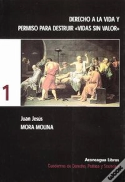 Capa do artigo Derecho A La Vida Y Permiso Para Destruir "Vidas Sin Valor"