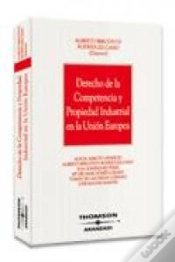 Capa do artigo Derecho De La Competencia Y Propiedad Industrial En La Unión Europea