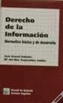 Capa do artigo Derecho De La Información. Normativa Básica Y De Desarrollo.