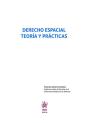 Derecho Espacial Teoría Y Prácticas - Preview