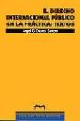 Derecho Internacional Publico En La Practica, El - Preview