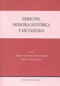 Derecho, Memoria Historica Y Dictaduras. - Preview