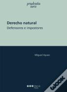 Derecho Natural. Defensores E Impostores