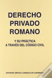 Capa do artigo Derecho Privado Romano Y Su Practica A Traves Del Codigo Civil