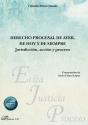Derecho Procesal De Ayer De Hoy Y De Siempre - Preview