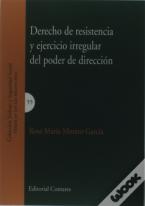 Derecho Resistencia Y Ejercicio Irregular Poder Direccion