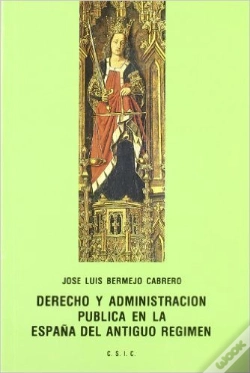 Capa do artigo Derecho Y Administracion Publica En La España Del Antiguo Regimen