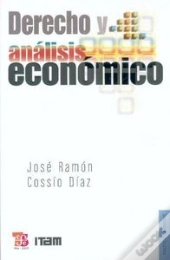 Derecho Y Analisis Economico  