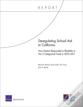 Deregulating School Aid In California