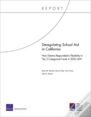 Deregulating School Aid In California