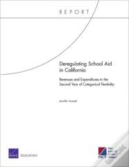 Deregulating School Aid In California
