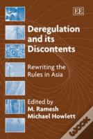 Deregulation And Its Discontents