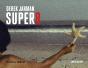 Derek Jarman'S Super 8 - Preview