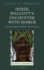 Derek Walcott'S Encounter With Homer - Preview