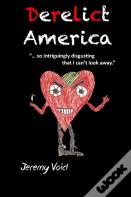 Derelict America, 2nd Edition