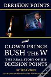 Capa do artigo Derision Points -- Clown Prince Bush The W