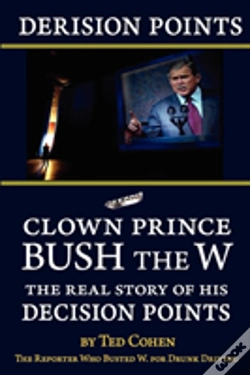 Capa do artigo Derision Points -- Clown Prince Bush The W