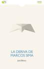 Deriva De Marcos Sima, La - Preview