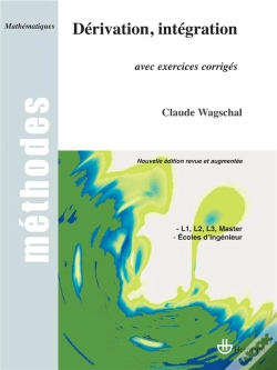 Capa do artigo Dérivation, Intégration ; Avec Exercices Corrigés ; L1, L2, L3 Écoles D'Ingénieur