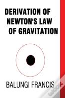Derivation Of Newton'S Law Of Gravitation