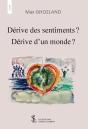 Derive Des Sentiments ? Derive D Un Monde ? - Preview