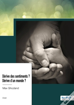 Capa do artigo Dérive Des Sentiments ? Dérive D'Un Monde ?