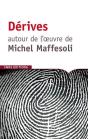 Derives Autour De Michel Maffesoli - Preview