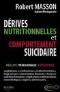Dérives Nutritionnelles Et Comportement Suicidaire ; Réalité, Témoignage, Expérience - Preview