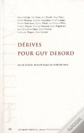 Derives Pour Guy Debord
