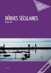 Dérives Séculaires