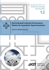 Deriving Goal-Oriented Performance Models By Systematic Experimentation