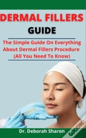 Dermal Fillers Guide