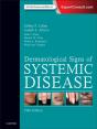 Dermatological Signs Of Systemic Disease E-Book - Preview