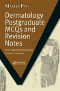Dermatology Postgraduate Mcqs And Revision Notes - Preview