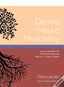 Capa do artigo Dermo Neuro Modulating: Manual Treatment For Peripheral Nerves And Especially Cutaneous Nerves