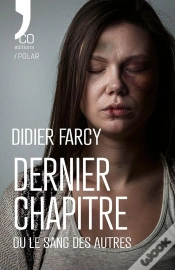 Capa do artigo Dernier Chapitre : Ou Le Sang Des Autres