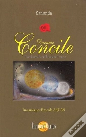 Dernier Concile ; Transformation Planetaire T.7