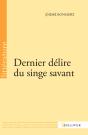Dernier Délire Du Singe Savant - Preview