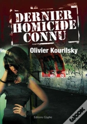 Dernier Homicide Connu