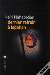 Dernier Refrain A Ispahan
