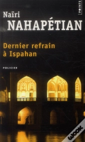 Dernier Refrain À Ispahan