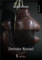 Dernier Round - Preview
