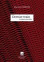 Dernier Train Et Autres Nouvelles - Preview