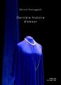 Dernière Histoire D'Amour - Preview