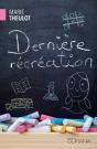 Dernière Récréation - Preview
