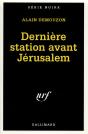 Dernière Station Avant Jérusalem - Preview
