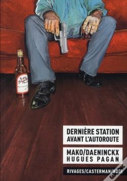 Capa do artigo Dernière Station Avant L'Autoroute